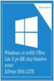 Windows 10 20H2 Ultra Lite X pt-BR Nov 2020 (x64)